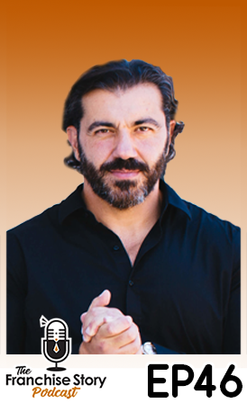 46: KEY SUCCESS FACTORS YOU NEED TO EMBRACE AS AN ENTREPRENEUR WITH GUEST BEDROS KEUILIAN- The Franchise Story Podcast