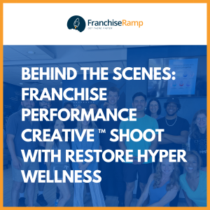 Franchise Ramp Performance Creative Shoot with Restore Hyper Wellness